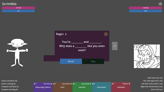 Wrath of the Witty v1 (2023-2024) Concluded Prototype | Team of 3 Designed & Implemented: ● Roguelike gameplay loop ● Card synergies and effects
